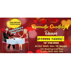 Unlimited Liquor Romantic Candle Light Dinner At DLF Mall Sector 18 Noida On This Valentine 14th Feb 2022